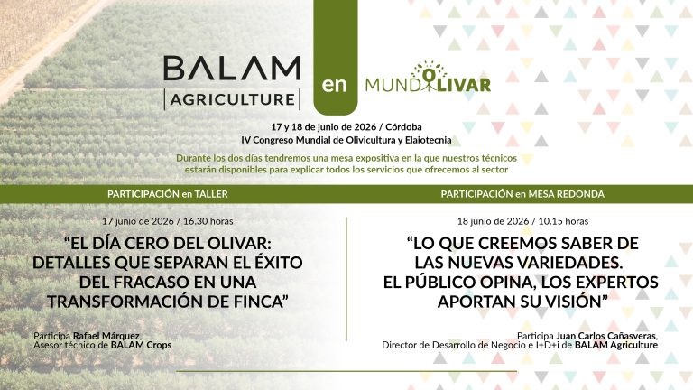 Partipación de BALAM Agriculture en Mundolivar 2026_